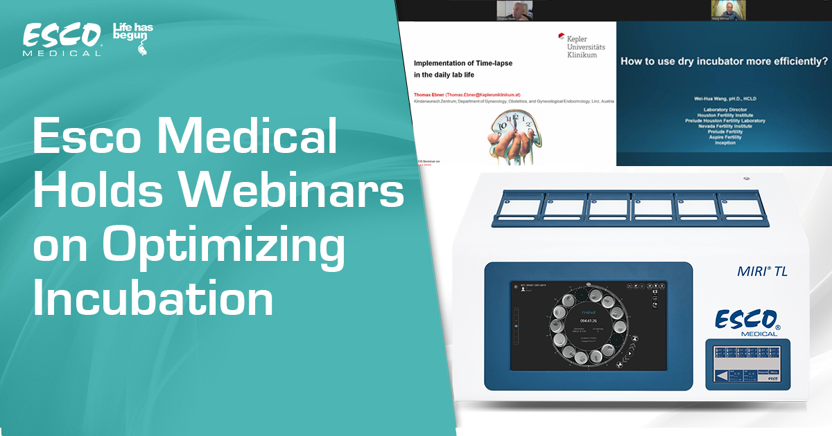 Esco Medical holds webinars on optimizing incubation