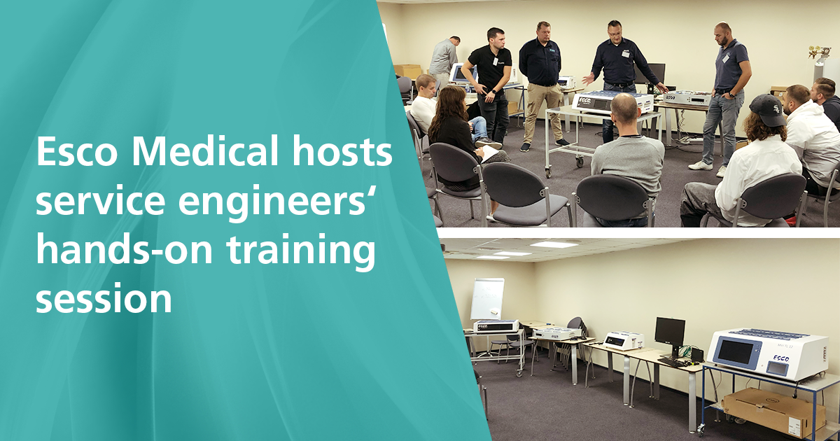 Esco Medical hosts service engineers‘ hands-on training session