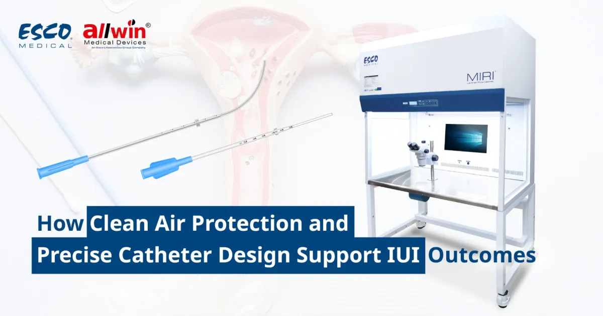 How Clean Air Protection and Precise Catheter Design Support IUI Outcomes